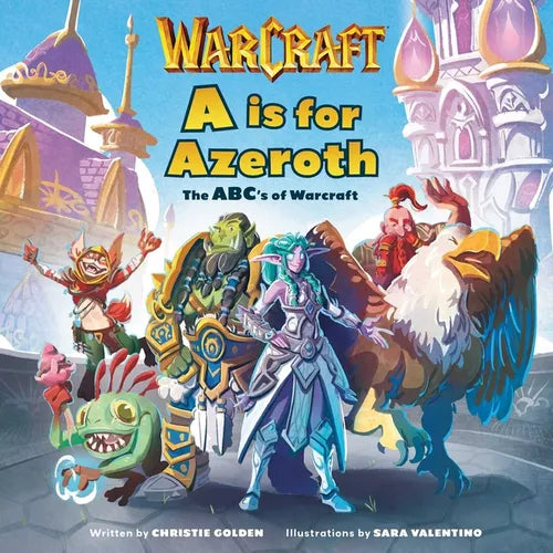 A is for Azeroth: The Abc's of World of Warcraft - Hardcover
