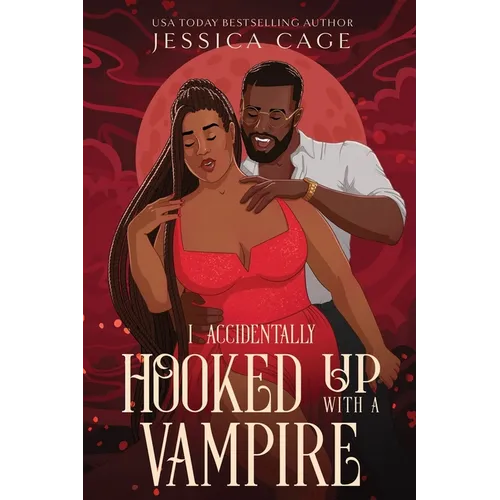 I Accidentally Hooked up with a Vampire - Paperback