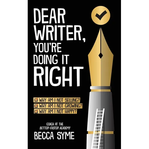 Dear Writer, You're Doing It Right - Paperback