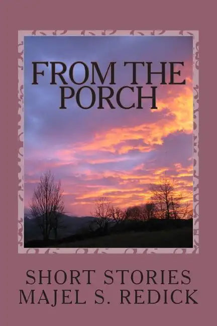 From The Porch: Short Stories - Paperback