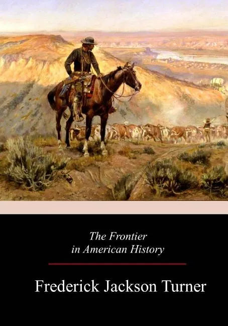 The Frontier in American History - Paperback