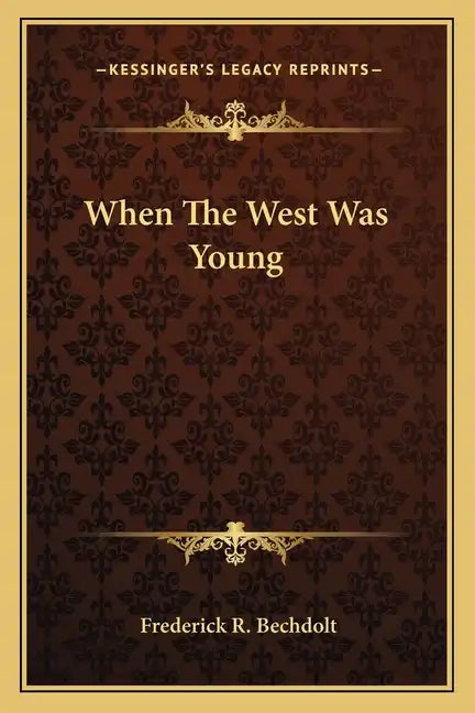When The West Was Young - Paperback