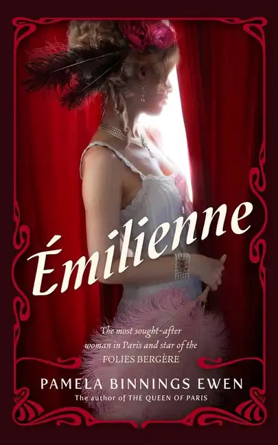 Émilienne: A Novel of Belle Époque Paris - Hardcover