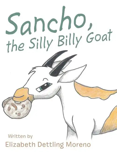 Sancho, the Silly Billy Goat - Paperback