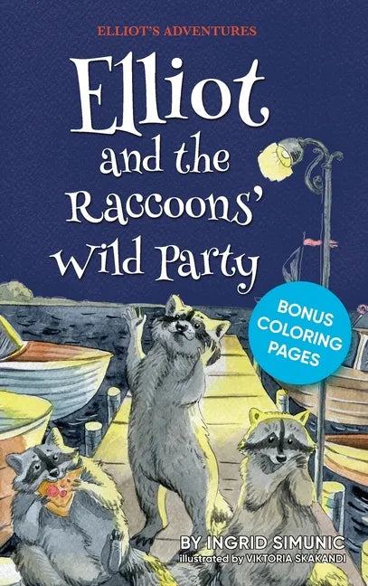 Elliot and the Raccoons' Wild Party - Hardcover