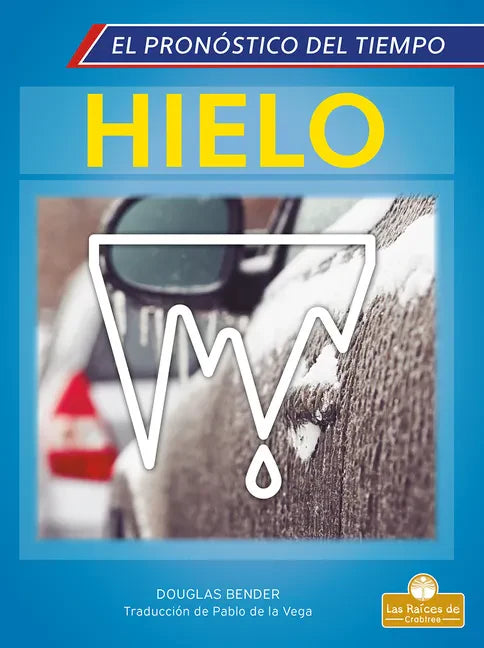 Hielo (Ice) - Library Binding