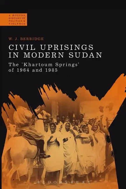 Civil Uprisings in Modern Sudan - Paperback