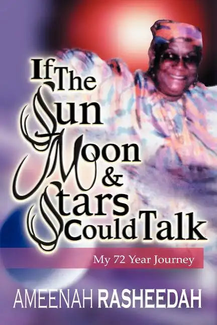 If the Sun, Moon and Stars Could Talk - Paperback