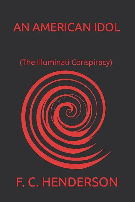 An American Idol (The Illuminati Conspiracy) - Paperback
