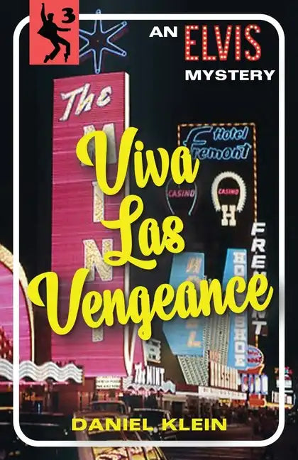 Viva Las Vengeance: An Elvis Mystery - Paperback