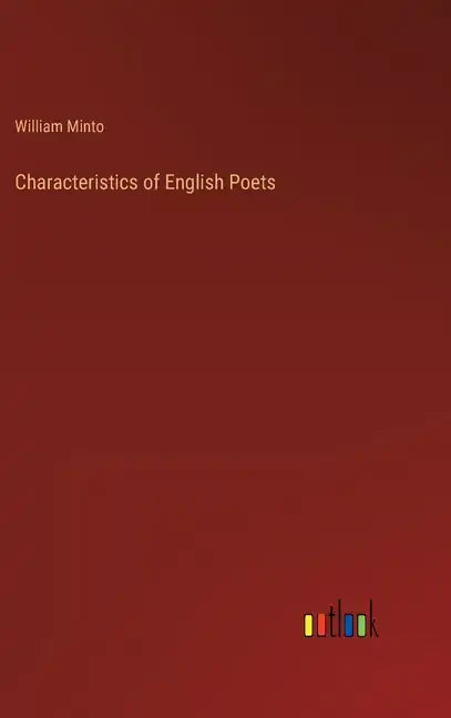 Characteristics of English Poets - Hardcover