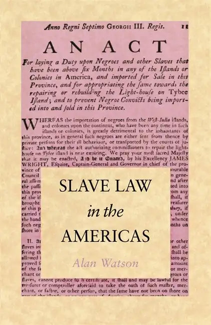 Slave Law in the Americas - Paperback