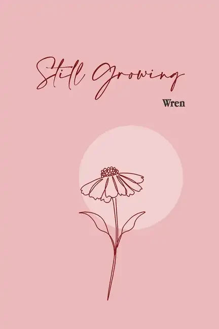 Still Growing - Paperback