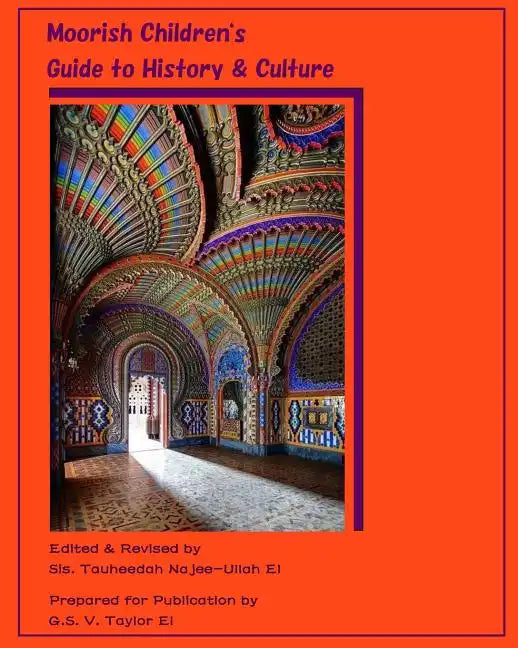 Moorish Children's Guide to History & Culture: A Collection of Moorish-inspired Illustrations - Paperback