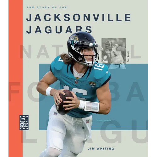 The Story of the Jacksonville Jaguars - Hardcover