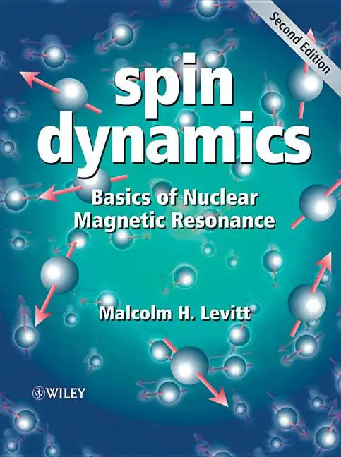 Spin Dynamics: Basics of Nuclear Magnetic Resonance - Paperback