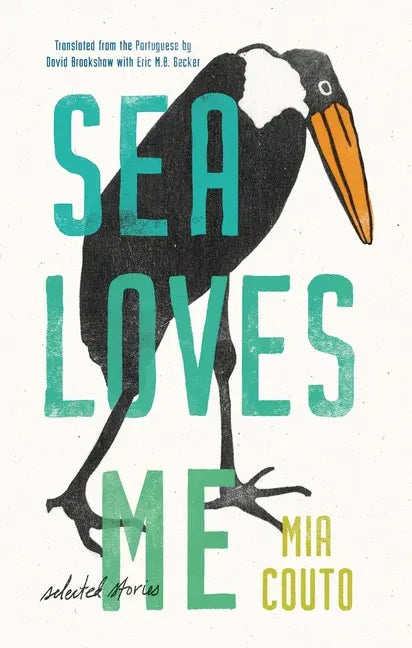 Sea Loves Me: Selected Stories - Paperback
