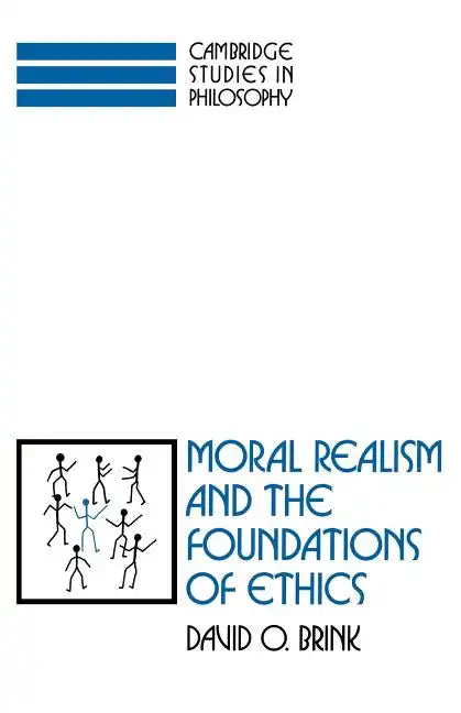 Moral Realism and the Foundations of Ethics - Paperback