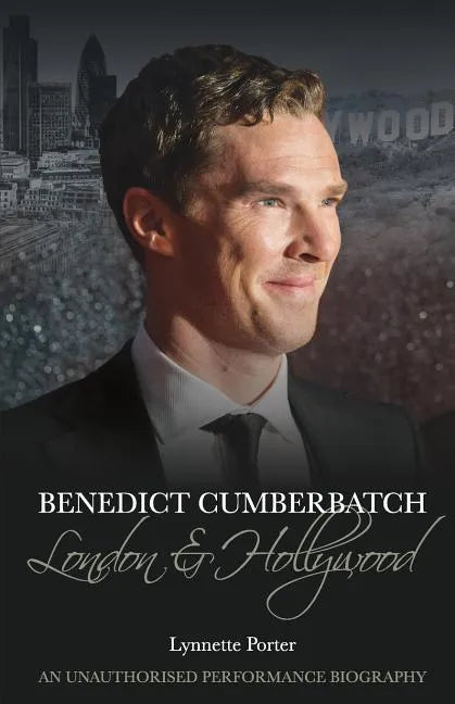 Benedict Cumberbatch: London and Hollywood - Paperback