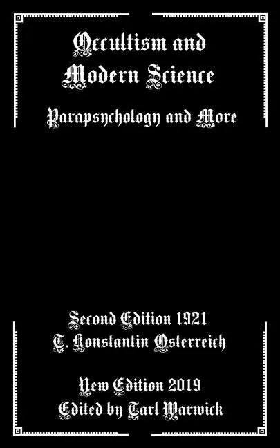 Occultism and Modern Science: Parapsychology and More - Paperback