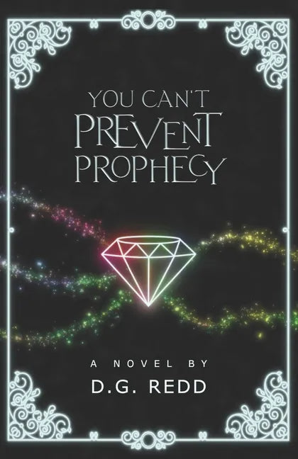 You Can't Prevent Prophecy - Paperback