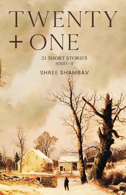 Twenty + One - 21 Short Stories - Series II - Paperback