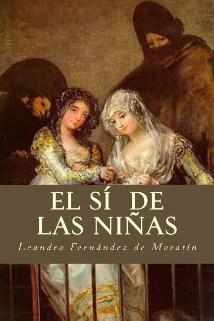 El sí de las niñas - Paperback