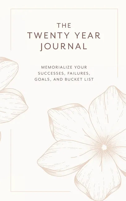 The Twenty Year Journal - Hardcover