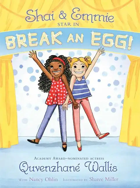 Shai & Emmie Star in Break an Egg! - Hardcover