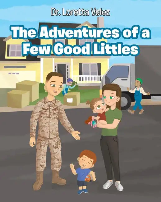 The Adventures of a Few Good Littles - Paperback