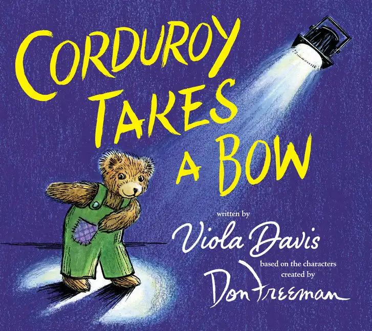 Corduroy Takes a Bow - Hardcover