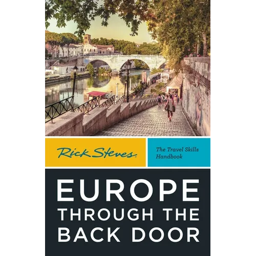 Rick Steves Europe Through the Back Door - Paperback
