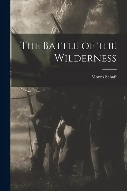 The Battle of the Wilderness - Paperback
