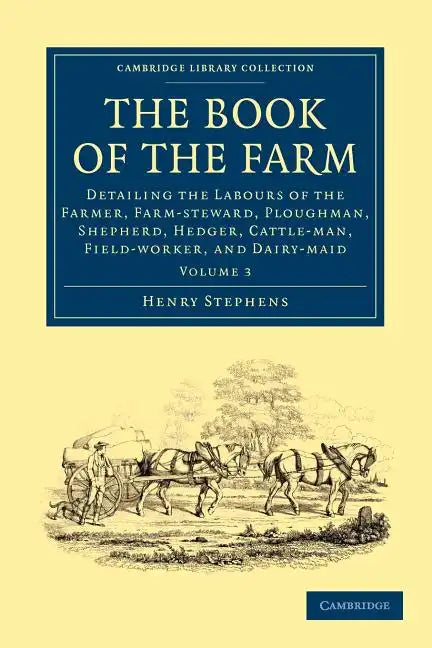 The Book of the Farm - Volume 3 - Paperback
