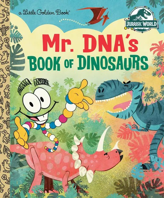 Mr. Dna's Book of Dinosaurs (Jurassic World) - Hardcover