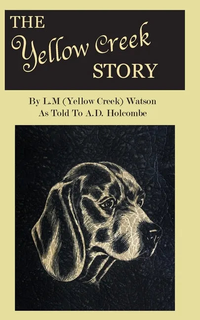 The Yellow Creek Story - Paperback