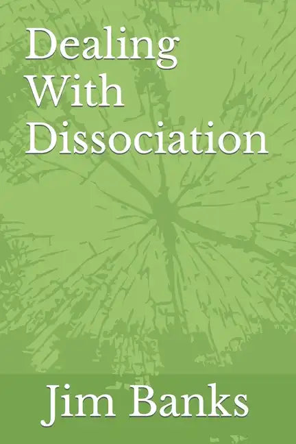Dealing With Dissociation - Paperback