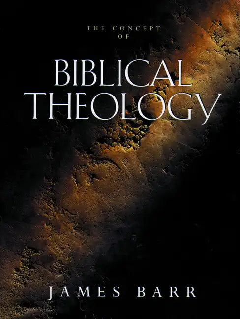 The Concept of Biblical Theology - Hardcover