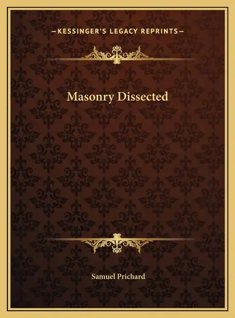 Masonry Dissected - Hardcover