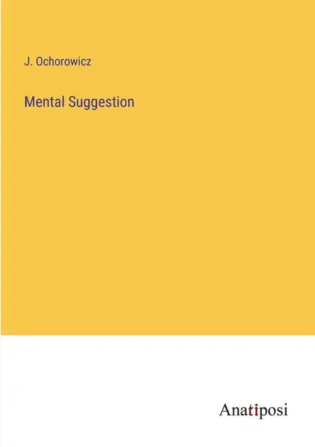 Mental Suggestion - Paperback