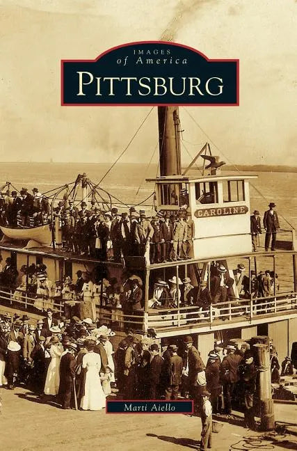 Pittsburg - Hardcover