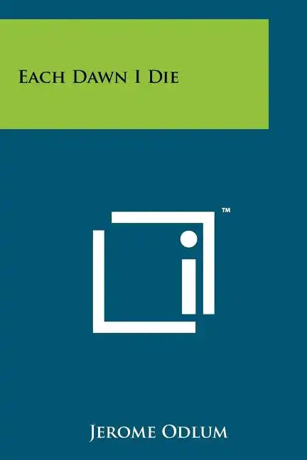 Each Dawn I Die - Paperback