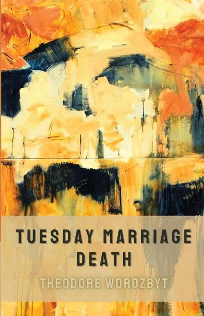 Tuesday Marriage Death - Paperback