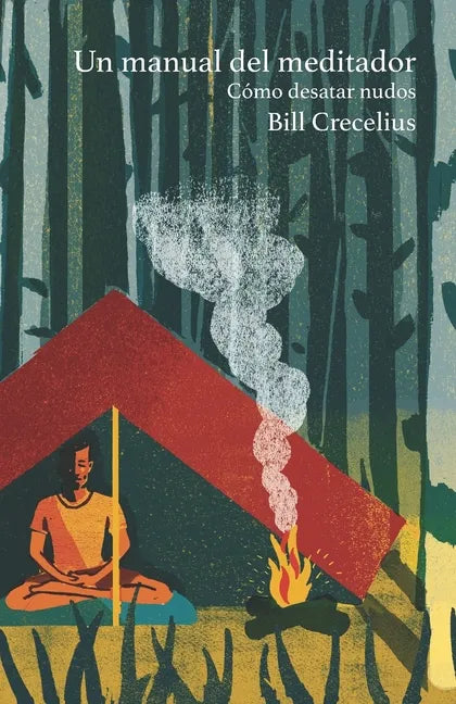 Un manual del meditador: Cómo desatar nudos - Paperback
