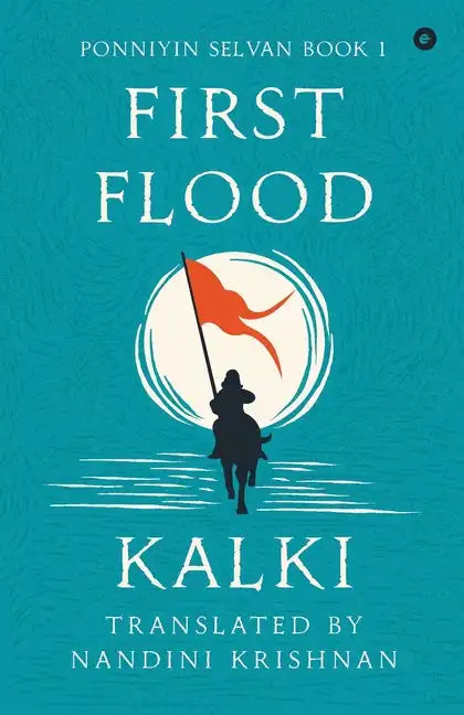 Ponniyin Selvan: First Flood - Paperback
