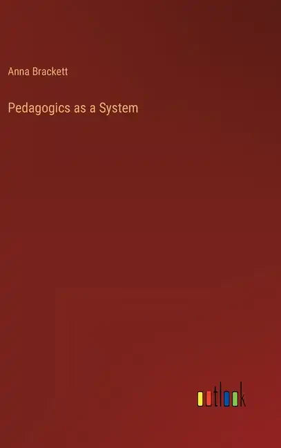 Pedagogics as a System - Hardcover