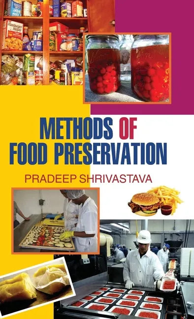 Methods of Food Preservation - Hardcover