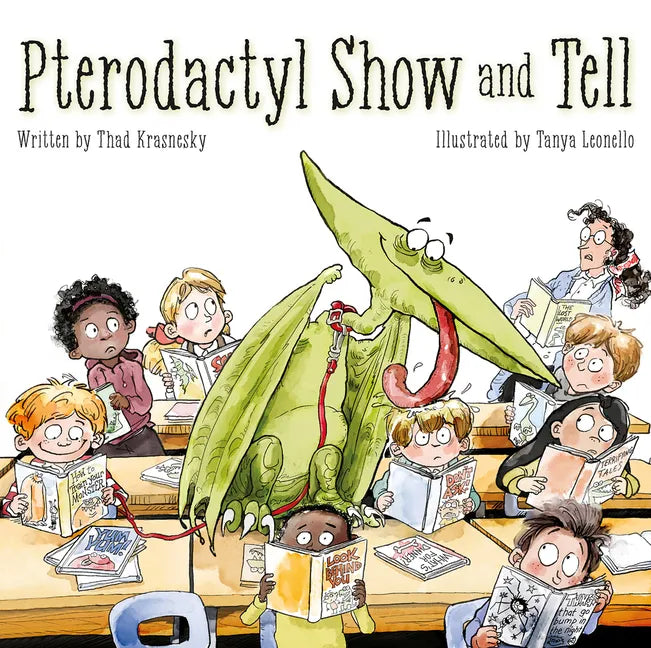 Pterodactyl Show and Tell - Hardcover