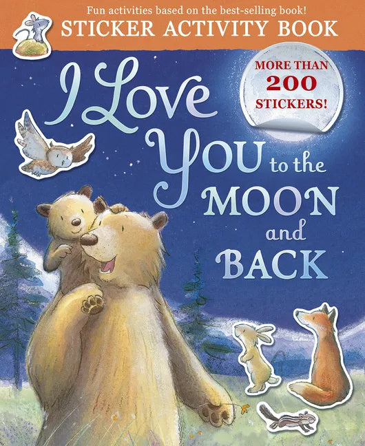 I Love You to the Moon and Back Sticker Activity: Sticker Activity Book with More Than 200 Stickers! - Paperback