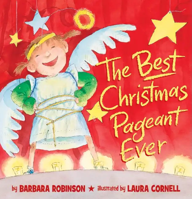 The Best Christmas Pageant Ever (Picture Book Edition): A Christmas Holiday Book for Kids - Hardcover
